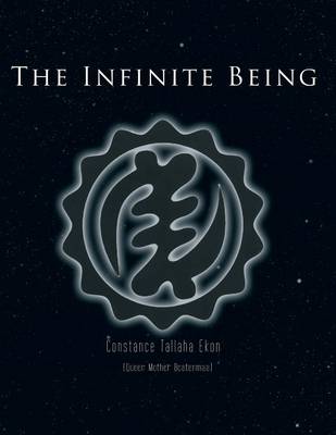 The Infinite Being: Unveiling Untold Stories of the Universe (Paperback)