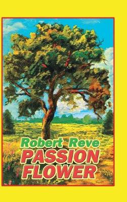 Passion Flower (Hardback)