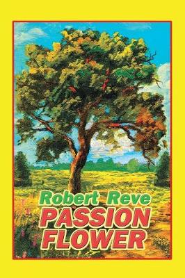 Passion Flower (Paperback)