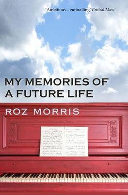 My Memories of a Future Life (Paperback)