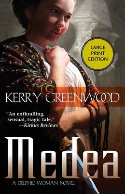 Medea: A Delphic Woman Novel (Paperback)