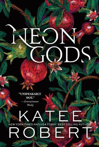 Neon Gods by Katee Robert | Waterstones