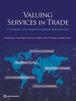 Valuing services in trade: a toolkit for competitiveness - Trade and development series (Paperback)