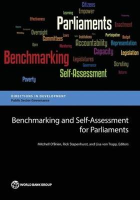 Benchmarking and self-assessment for parliaments - Directions in development (Paperback)