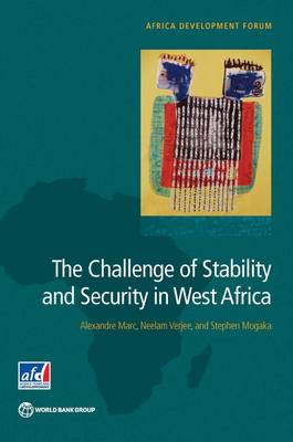 The challenge of stability and security in West Africa - Africa development forum (Paperback)
