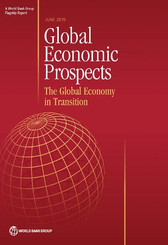 Global economic prospects, June 2015: the global economy in transition (Paperback)