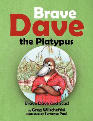 Brave Dave the Platypus (Paperback)