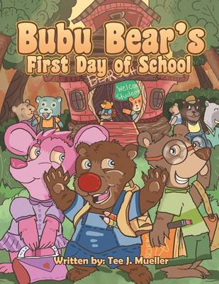 Bubu Bear's First Day of School (Paperback)
