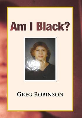 Am I Black? (Hardback)