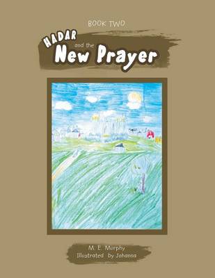 Book Two Hadar and the New Prayer (Paperback)