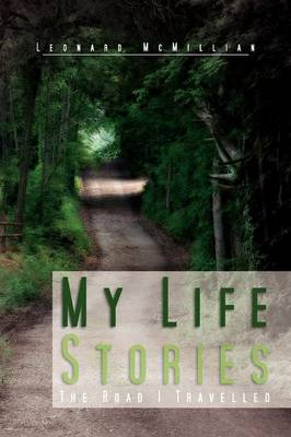 My Life Stories: The Road I Travelled (Paperback)