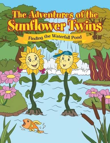 The Adventure of the Sunflower Twins in Finding the Waterfall Pond (Paperback)