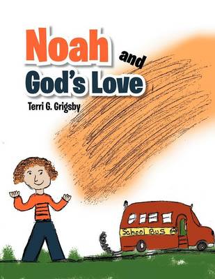Noah and God's Love (Paperback)