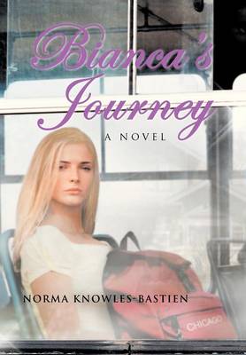 Bianca's Journey (Hardback)