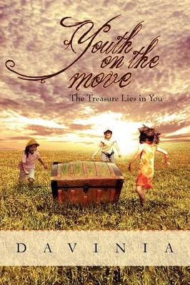 Youth on the Move: The Treasure Lies in You (Paperback)