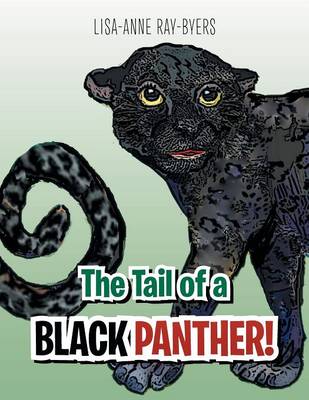 The Tail of a Black Panther! (Paperback)