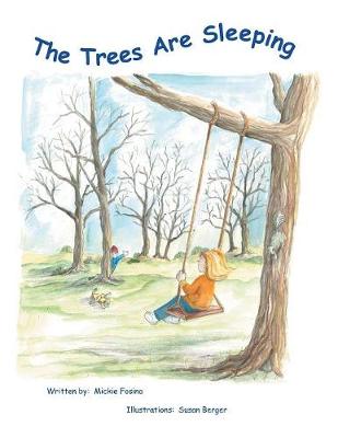 The Trees Are Sleeping (Paperback)