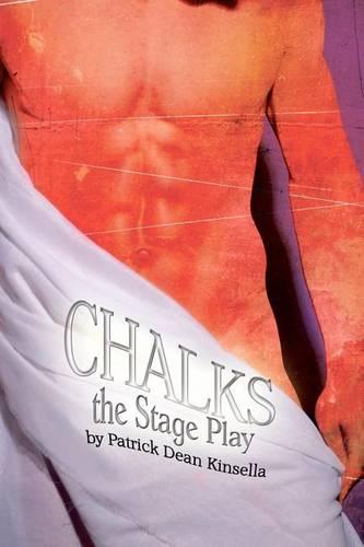 Chalks - The Stage Play (Paperback)