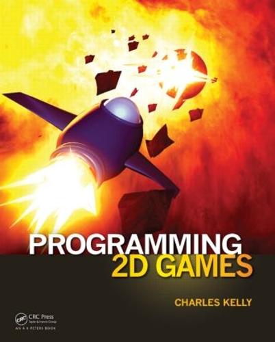 Programming 2d Games By Charles Kelly Waterstones Programming 2d Games By Charles Kelly Waterstones