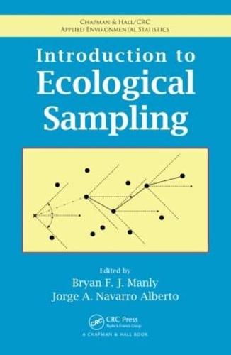 Introduction to Ecological Sampling - Chapman & Hall/CRC Applied Environmental Statistics (Hardback)