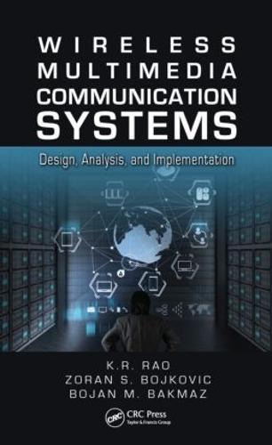 Wireless Multimedia Communication Systems: Design, Analysis, and Implementation (Hardback)