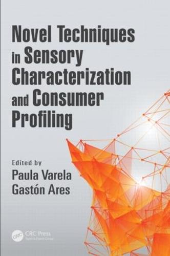 Novel Techniques in Sensory Characterization and Consumer Profiling (Hardback)
