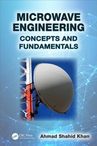 Microwave Engineering: Concepts and Fundamentals (Hardback)