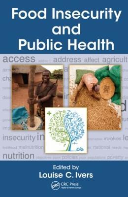 Food Insecurity and Public Health (Hardback)