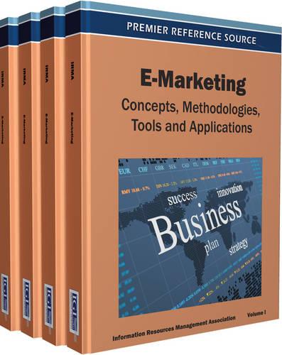 E-Marketing: Concepts, Methodologies, Tools, and Applications (Hardback)