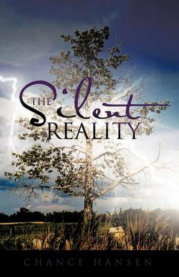 The Silent Reality (Paperback)
