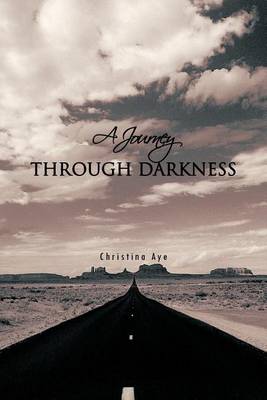 A Journey Through Darkness (Paperback)