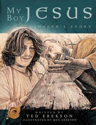 My Boy Jesus: Joseph's Story (Paperback)