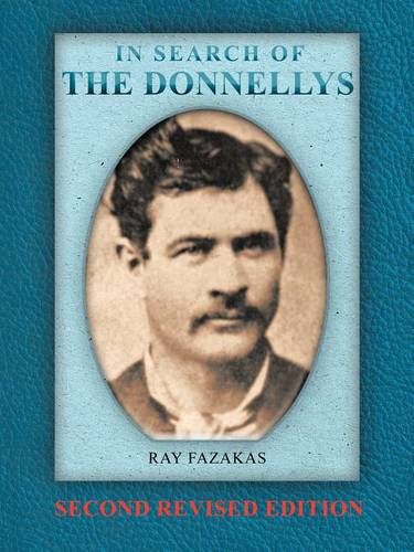 In Search of the Donnellys: Second Revised Edition (Paperback)