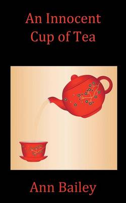 An Innocent Cup of Tea (Paperback)