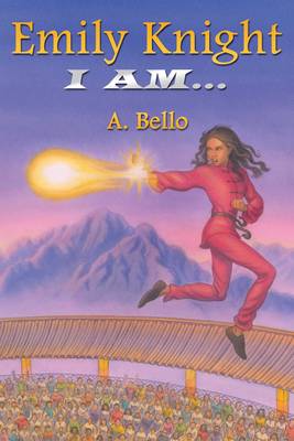 Emily Knight: I Am... (Paperback)