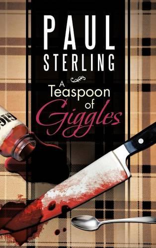 A Teaspoon of Giggles (Hardback)