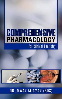 Comprehensive Pharmacology: For Clinical Dentistry (Hardback)