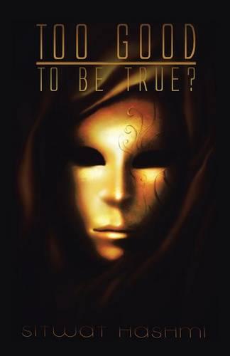 Too Good to Be True? (Paperback)