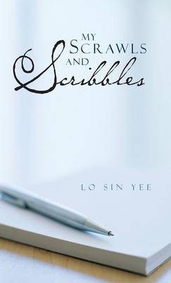 My Scrawls and Scribbles (Hardback)