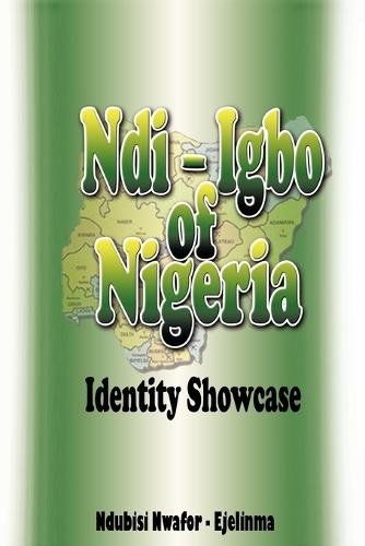 Ndi-Igbo of Nigeria: Identity Showcase (Paperback)