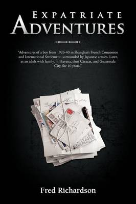 Expatriate Adventures (Paperback)