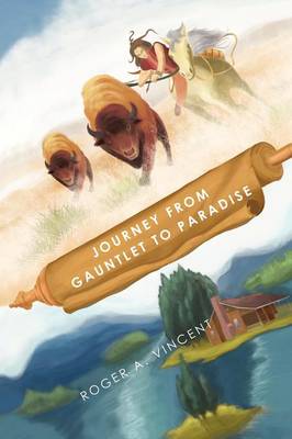 Journey from Gauntlet to Paradise (Paperback)
