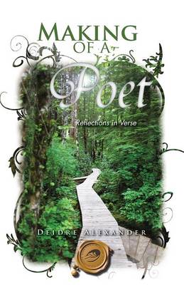 Making of a Poet: Reflections in Verse (Paperback)