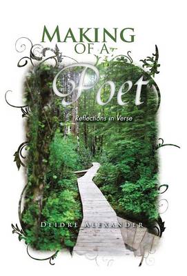 Making of a Poet: Reflections in Verse (Hardback)