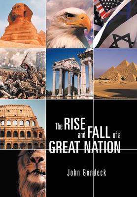 The Rise and Fall of a Great Nation (Hardback)