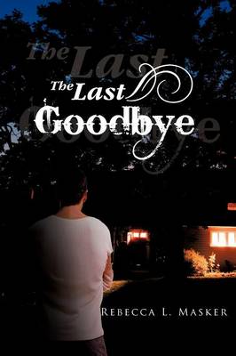 The Last Goodbye (Paperback)