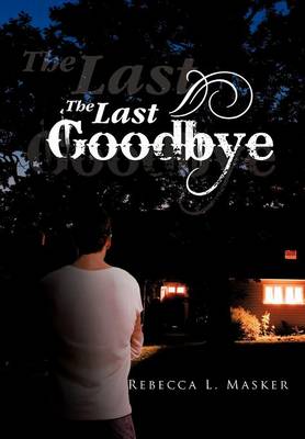 The Last Goodbye (Hardback)