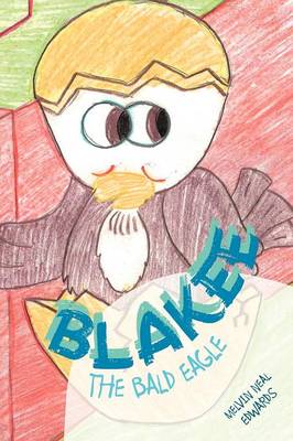 Blakee the Bald Eagle (Paperback)
