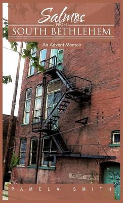 Salmos from South Bethlehem: An Advent Memoir (Hardback)