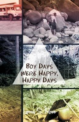 Boy Days Were Happy, Happy Days (Paperback)